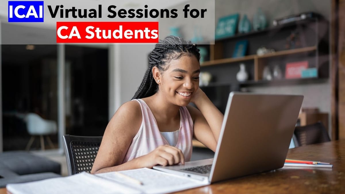 ICAI’s Board of Studies starts virtual sessions for CA Students giving exams in May 2024