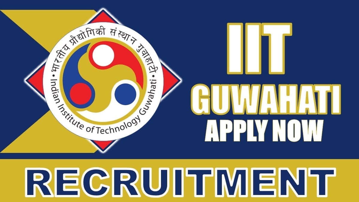 IIT Guwahati Recruitment 2024: Monthly Salary Up to 90000, Check Post, Tenure, Age and Interview Details