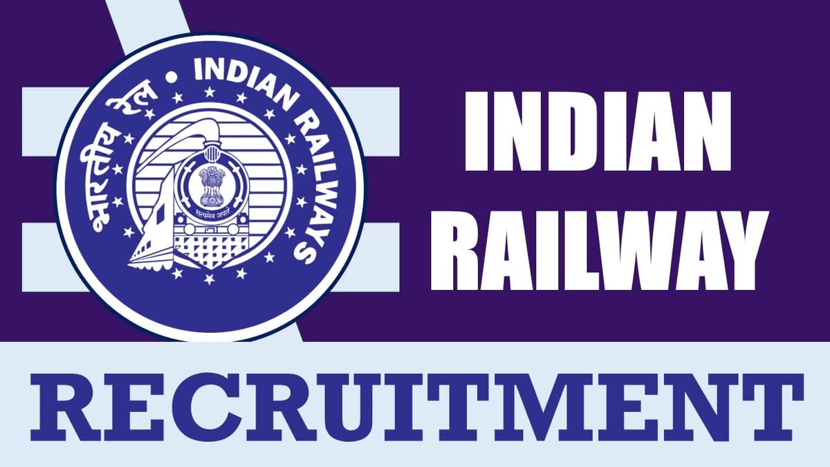 Indian Railway Recruitment 2024: New Notification Out, Check Post, Vacancies, Age Limit, Salary, and Other Important