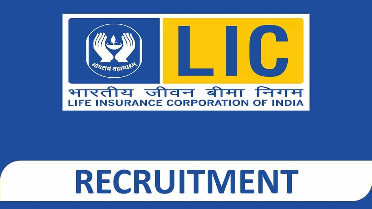 LIC Recruitment 2024: New Opportunity Out, Check Post, Salary, Age, Qualification and How to Apply