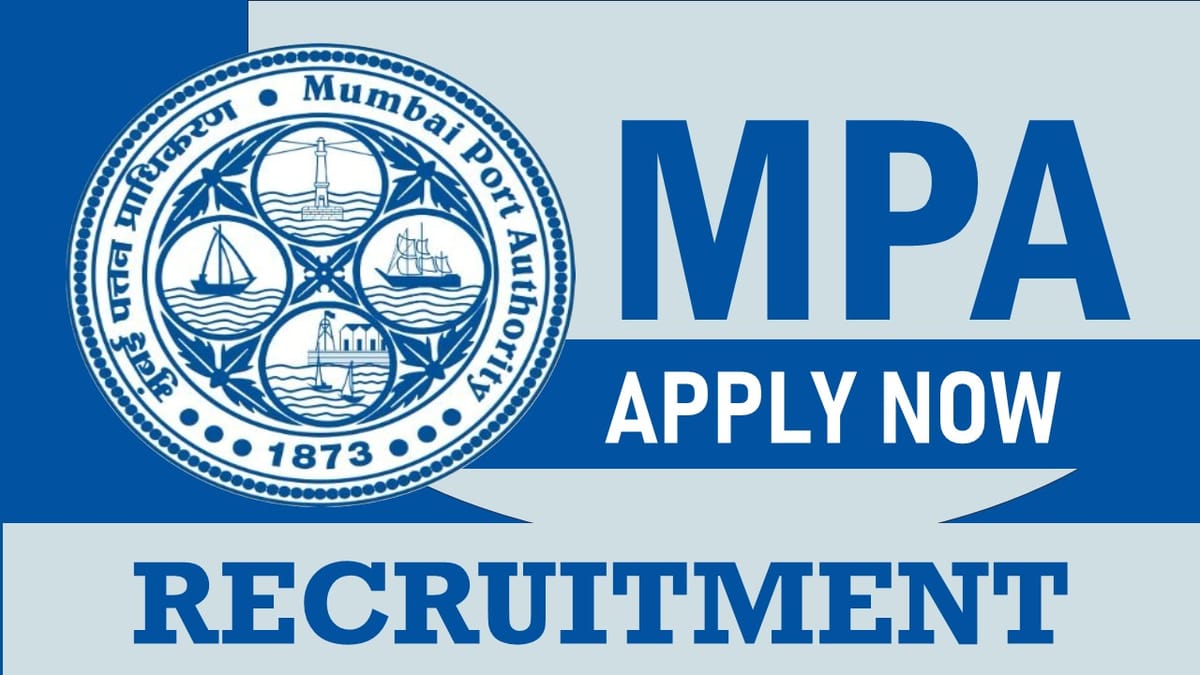 MPA Recruitment 2024: Check Post, Age, Qualification, Selection Process and How to Apply