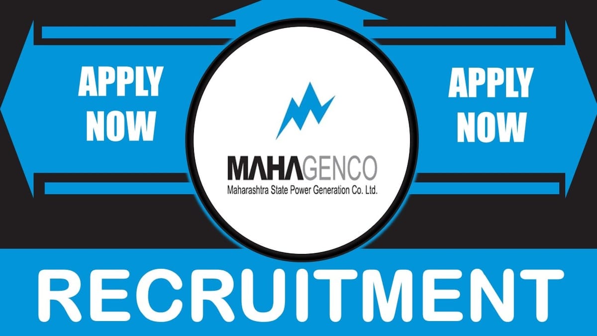 MAHAGENCO Recruitment 2024: New Notification Out, Check Post, Age Limit, Salary, Qualification and Vital Details