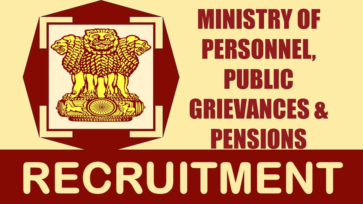 Ministry of Personnel, Public Grievances and Pensions Recruitment 2024: Check Post, Eligibility Criteria, Age, Place of Posting and How to Apply