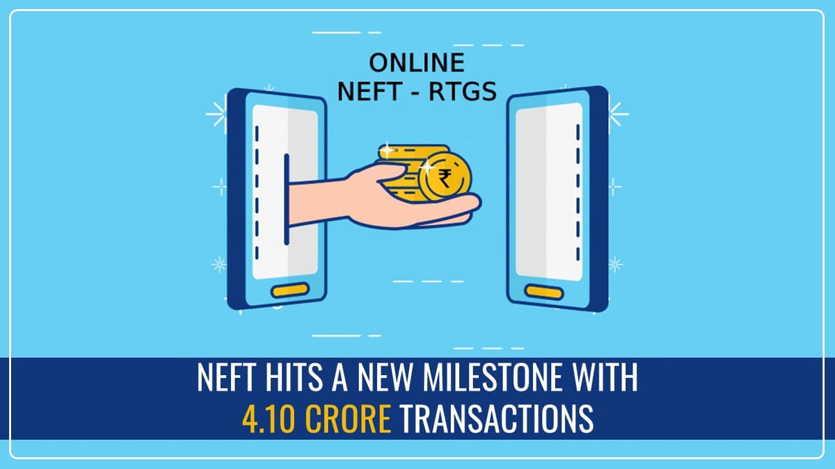Milestone of processing 4,10,61,337 Transactions Reached by NEFT on 29.02.2024