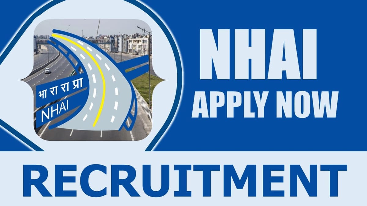 NHAI Recruitment 2024: New Notification Out, Check Post, Age Limit, Qualification, Vacancy, and Other Vital Details