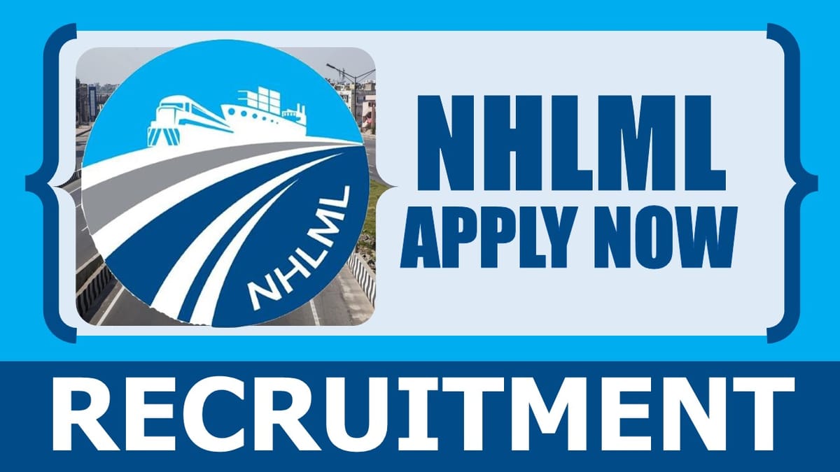 NHLML Recruitment 2024: Salary Up to 200000 Per Month, Check Post, Age, Qualification and How to Apply