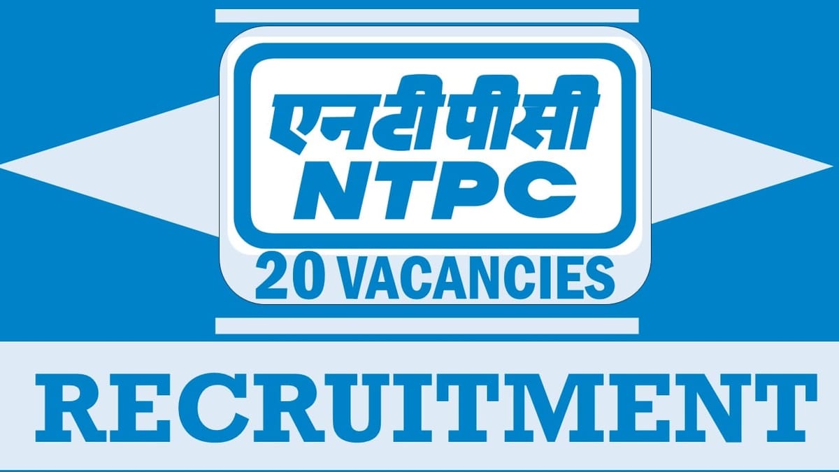 NTPC Recruitment 2024: Check Post, Qualification, Vacancies, Age Limit and Other Vital Details