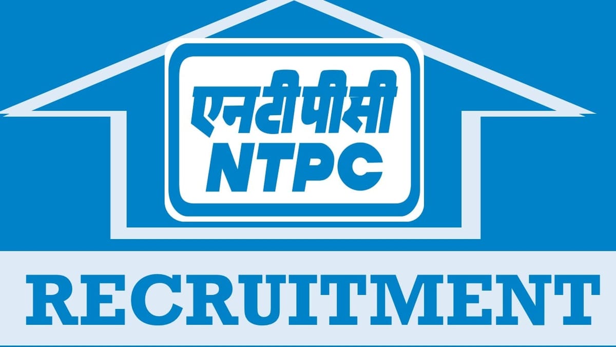 NTPC Recruitment 2024: New Opportunity Out, Check Post, Age, Qualification, Tenure and Application Procedure
