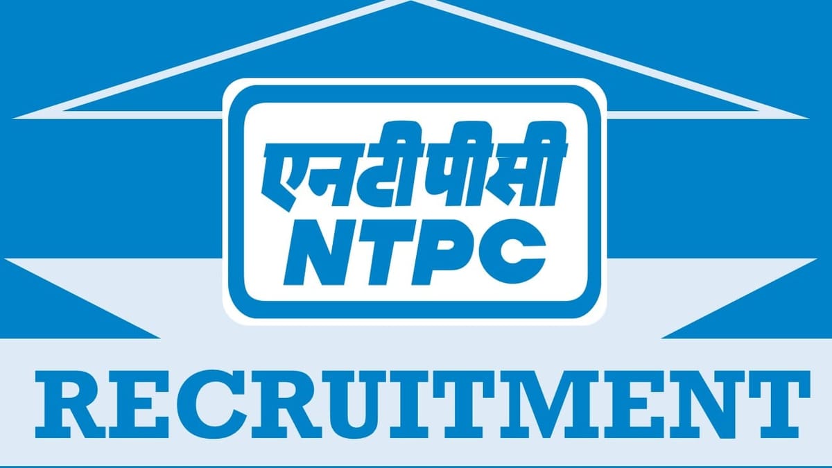 NTPC Recruitment 2024: Check Post, Tenure, Age Limit, Qualification, Vacancy, and How to Apply