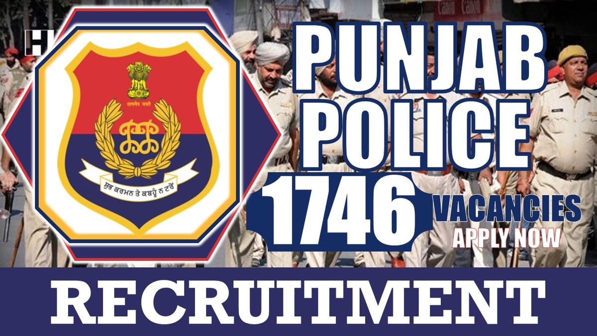 Punjab Police Constable Recruitment 2024: Notification Out for 1700+ Vacancies, Check Post, Qualification, Salary and How to Apply