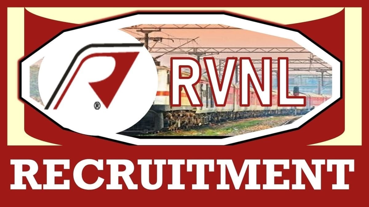 RVNL Recruitment 2024: Check Posts, Vacancies, Experience, Qualification, Experience, Age, Place of Posting and Interview Details