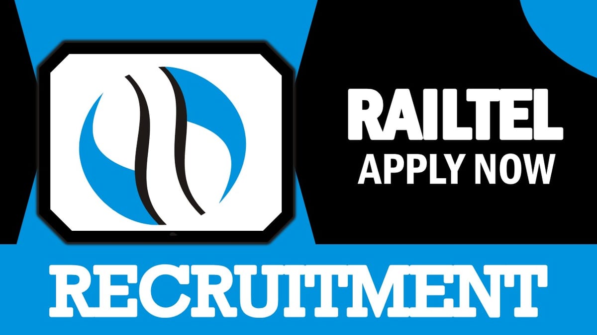 Railtel Recruitment 2024: Check Post, Age, Place of Work, Tenure, Salary, Qualification and Interview Details