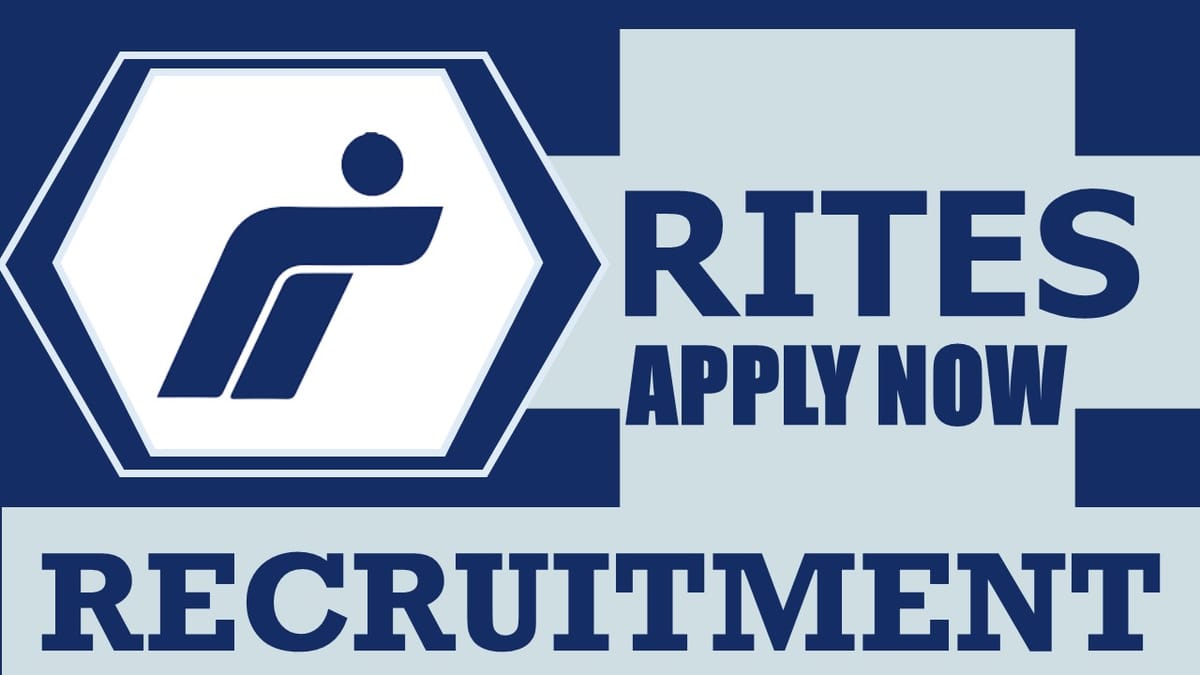 RITES Recruitment 2024: Notification Out, Check Posts, Qualification, Salary, Age Limit and How to Apply