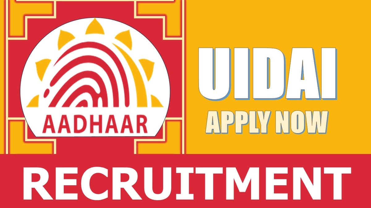 UIDAI Recruitment 2024: New Notification Out, Check Posts, Age Limit, Qualification, Salary and How to Apply