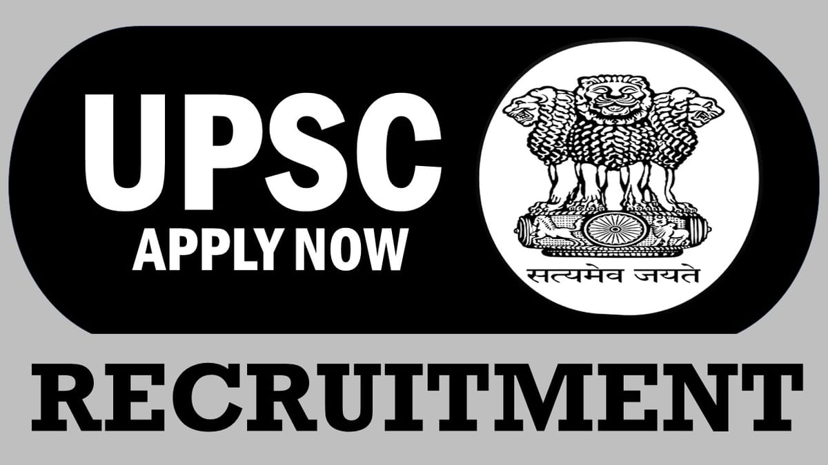UPSC Recruitment 2024: Monthly Salary Up to 177500, Check Post, Age Limit, Qualification and How to Apply