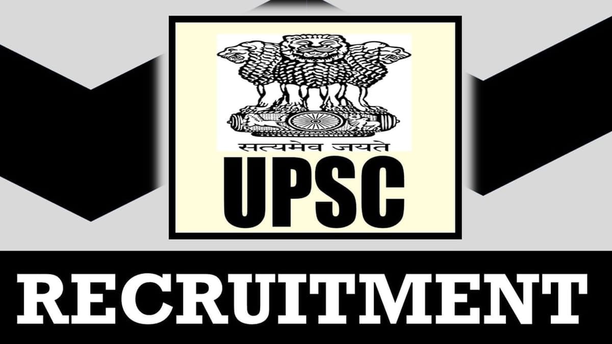 UPSC Recruitment 2024: Monthly Salary Up to 177500, Check Post, Age, Qualification and Other Details