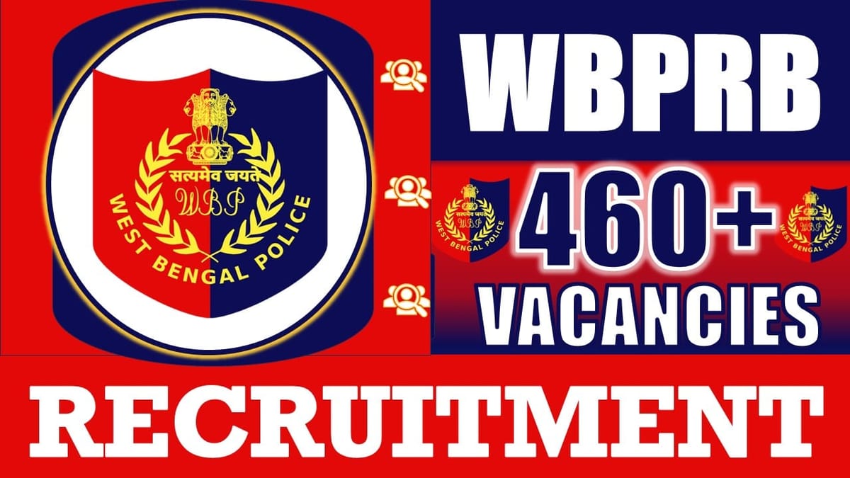 WBPRB Recruitment 2024: New Notification Out for 460+ Vacancies, Check Post, Age, Qualification, Salary and Other Details to Apply