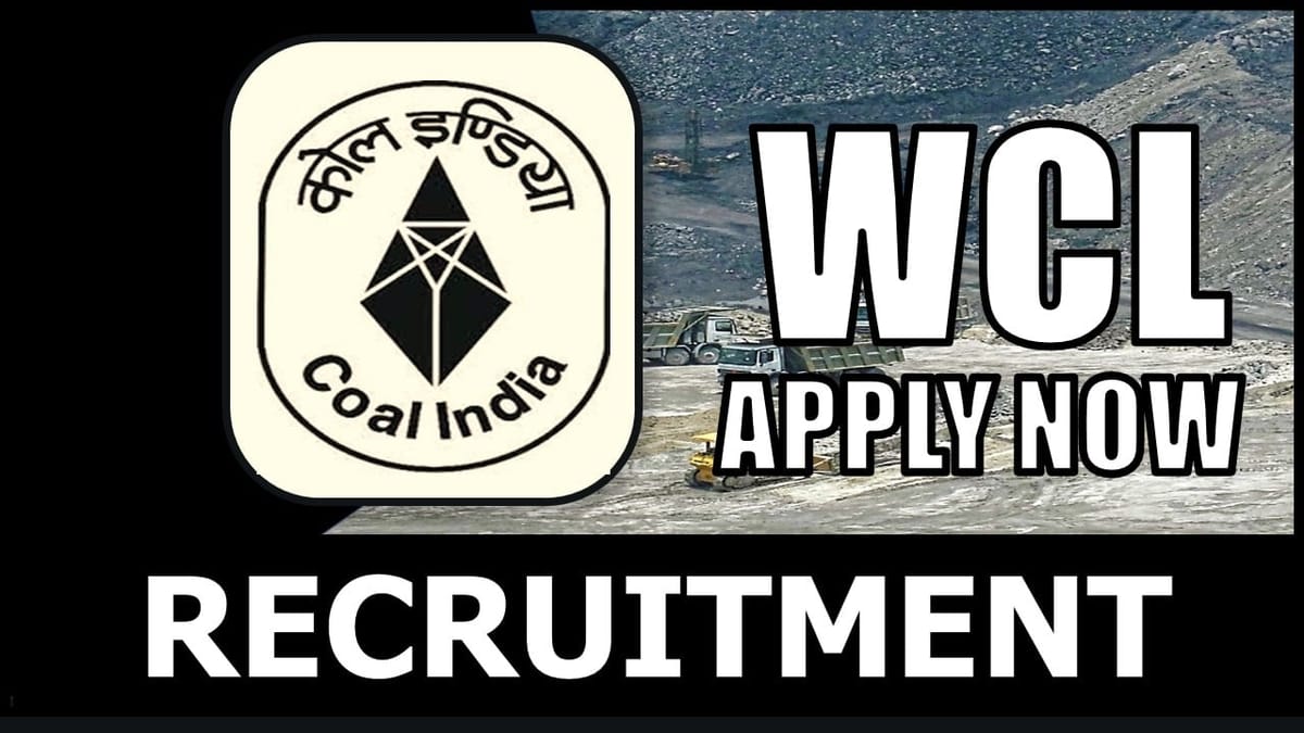 WCL Recruitment 2024: Monthly Salary up to 290000, Check Post, Qualification, Age, Selection Process and How to Apply