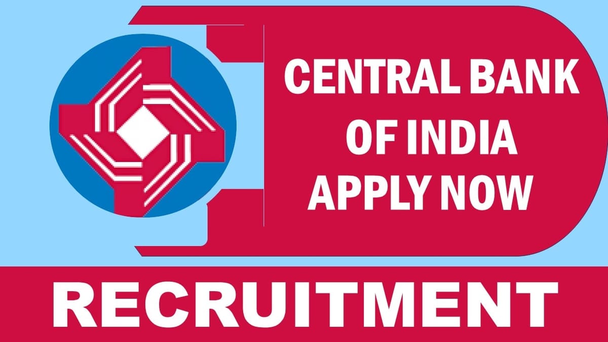Central Bank of India Recruitment 2024: Check Posts, Age Limit, Salary, Qualification and How to Apply