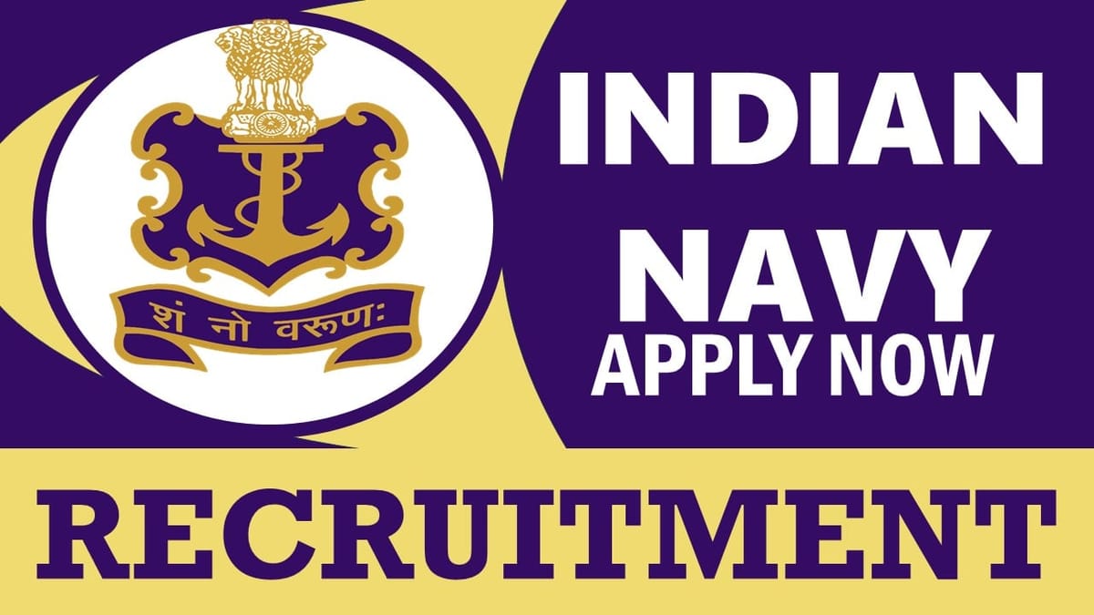 Indian Navy Recruitment 2024: Notification out for 15 Vacancies, Check Post, Eligibility, Salary and Process to Apply