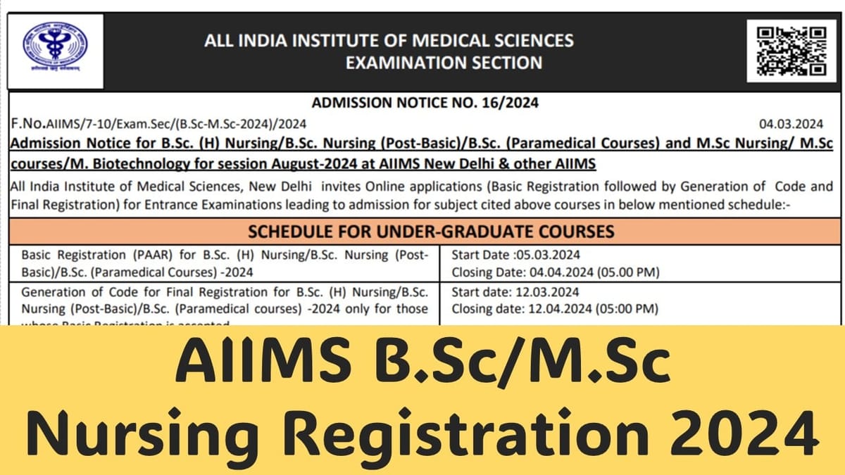 AIIMS B.Sc/M.Sc Nursing Registration 2024: Registration for AIIMS B.Sc/M.Sc Nursing Last Date Extended, Check Update Here