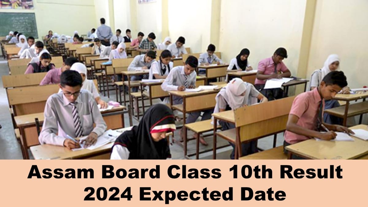 Assam Board Class 10th Result 2024 Live Update: SEBA Likely  to release Class 10th Result on this date at site.sebaonline.org