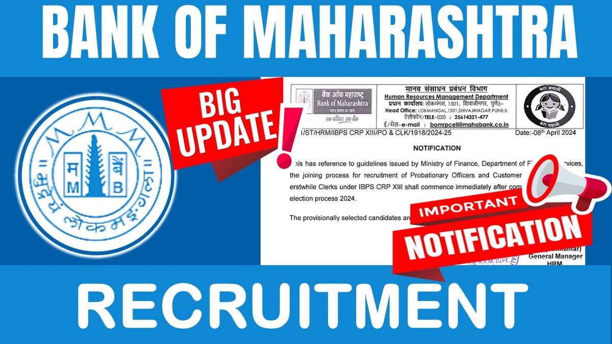 Bank of Maharashtra Recruitment 2024: Important Announcement for Bank of Maharashtra Recruitment.
