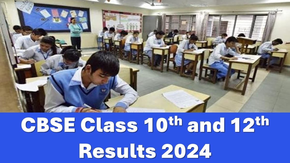 CBSE Board 10th and 12th Results 2024 Live Updates: CBSE Class 10th and 12th Results will be Releasing Soon at cbseresults.nic.in