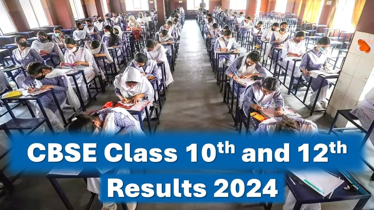 CBSE Board Class 10, 12 Board Result 2024 Latest News: Class 10, 12 Board Results to be Out Soon on results.cbse.nic.in