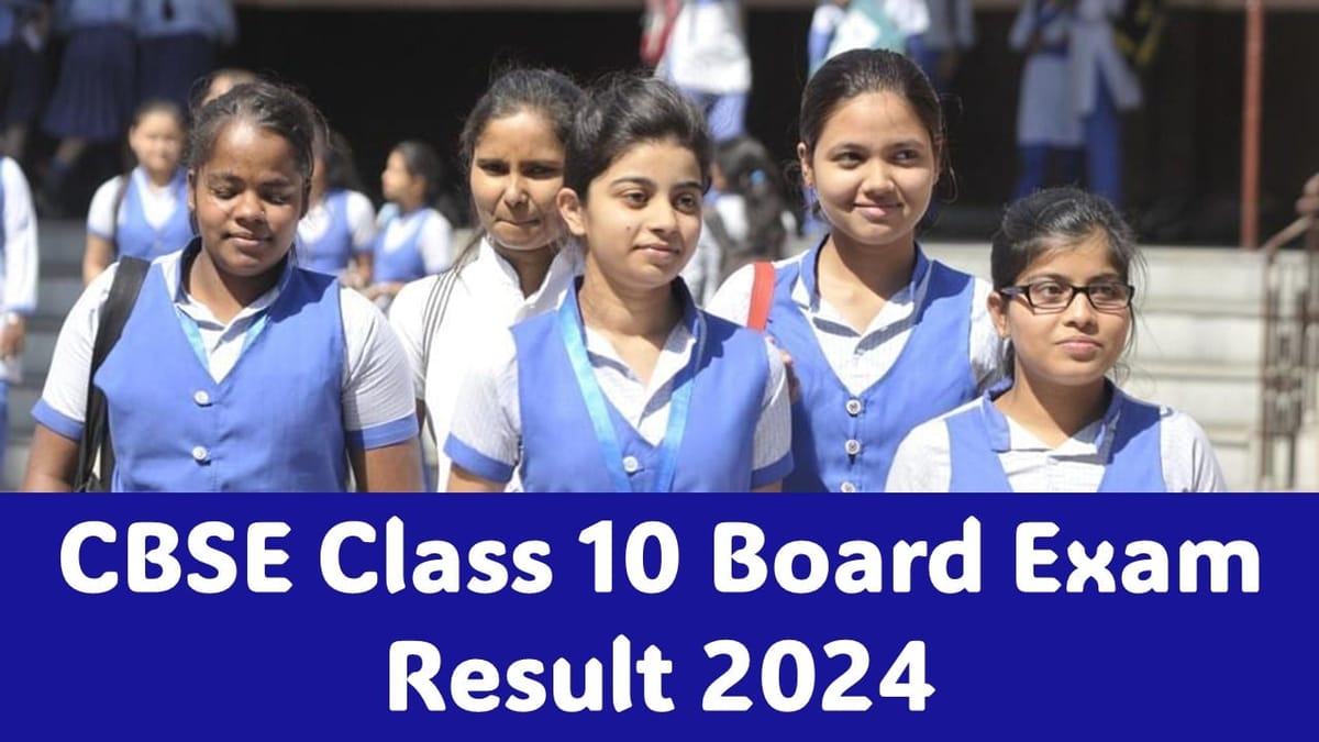 CBSE Class 10 Board Exam Result 2024: Evaluation Process Nearly Finished, Result Expected on this Date
