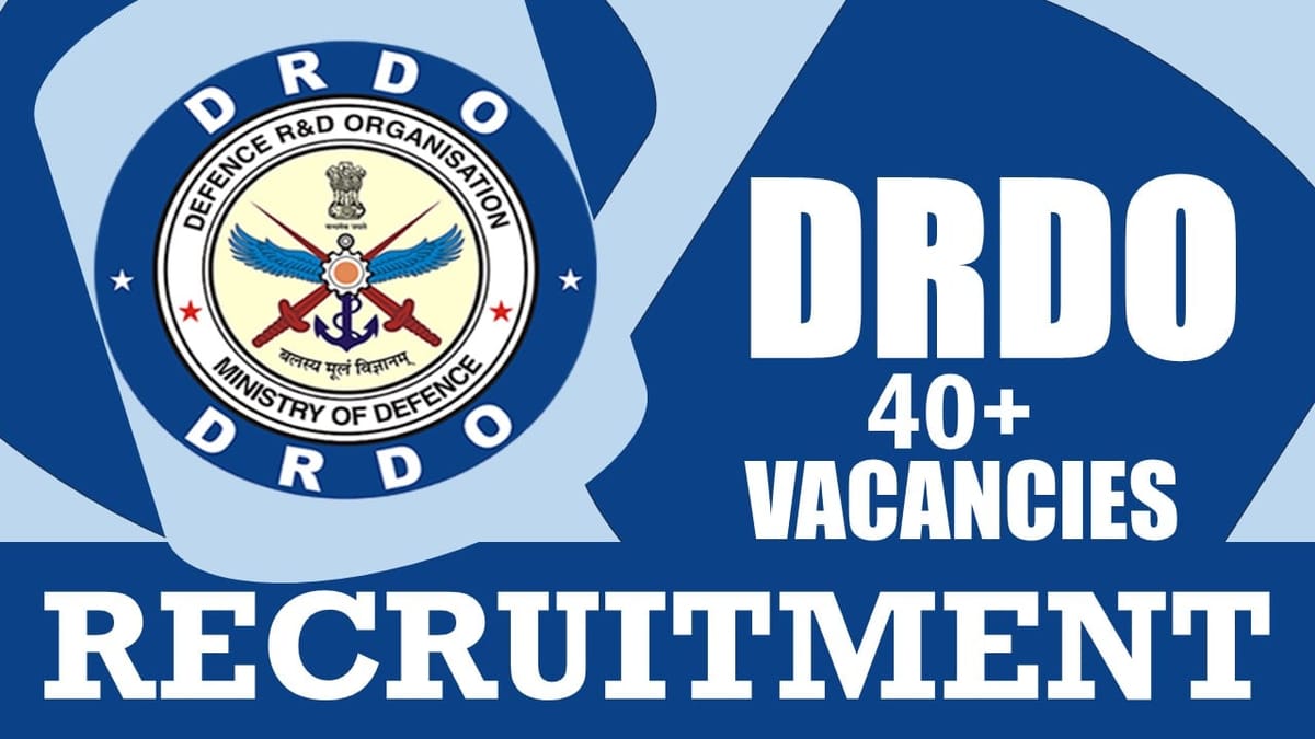 DRDO Recruitment 2024: New Opportunity Out, Check Post, Salary, Age, Qualification and Other Vital Details