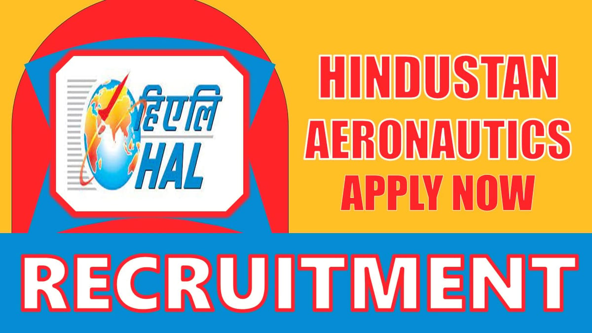 HAL Recruitment 2024: Check Post, Age Limit, Salary, Qualification and Vital Details