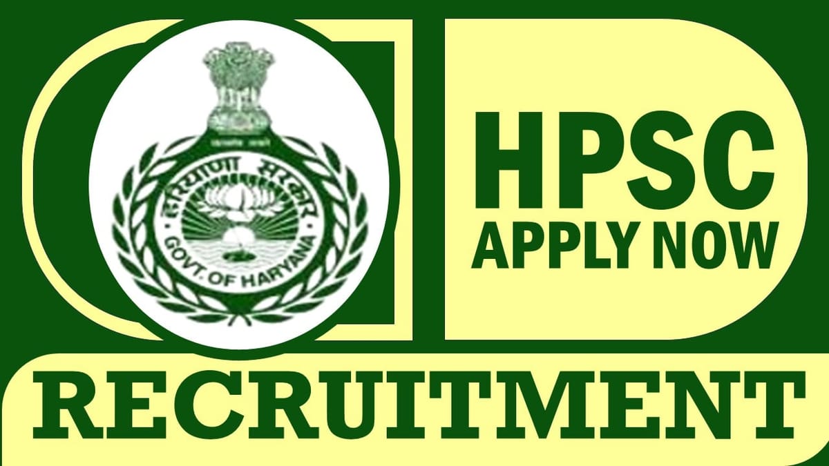 HPSC Recruitment 2024: Check Post, Age, Qualification, Salary and Other Vital Details