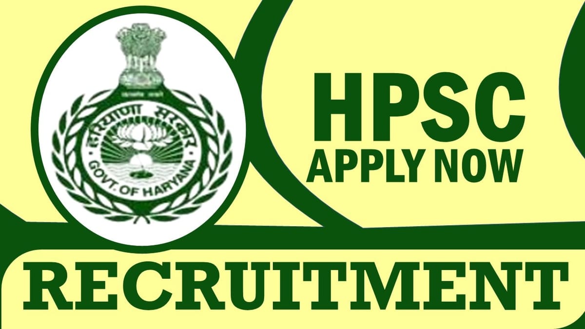 Haryana Public Service Commission Recruitment 2024: Check Post, Salary, Age, Qualification and How to Apply