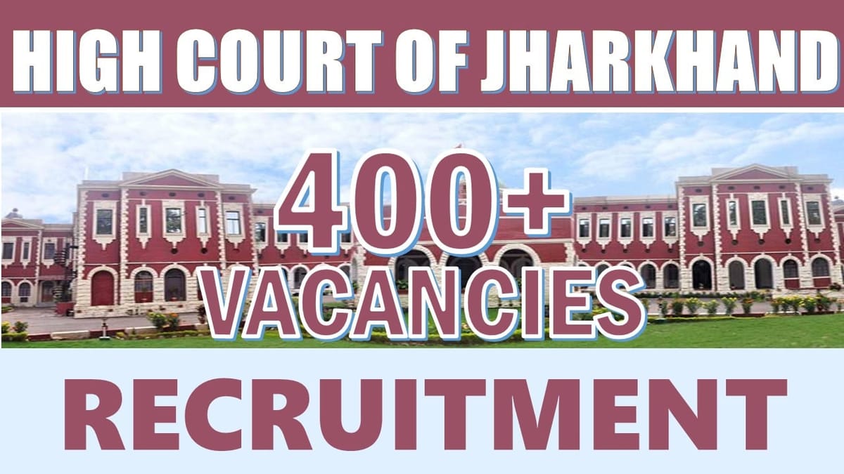 JHC Recruitment 2024: Notification Out for 400+ Vacancies, Check Post, Salary, Age, Qualification and How to Apply