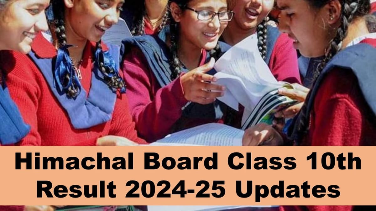 Himachal Board Class 10th Result 2024 HPBOSE Class 10th Result 2024 to