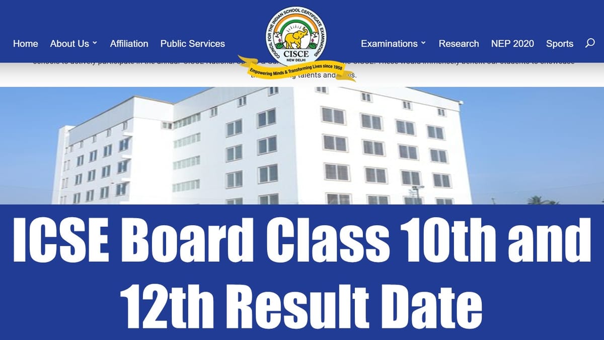 ICSE Board Class 10th and 12th Results 2024 ICSE Board to Reveal Class