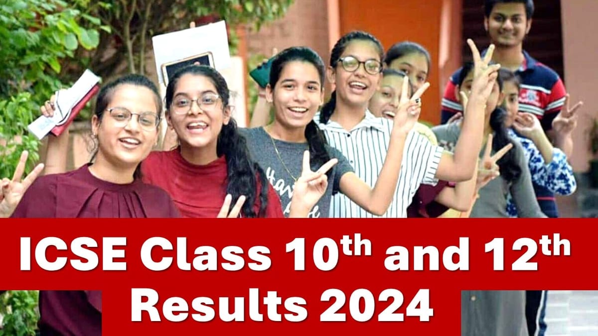 ICSE Board Class 10th and 12th Result 2024: CISCE to Reveal Results at cisce.org; Know Result Date