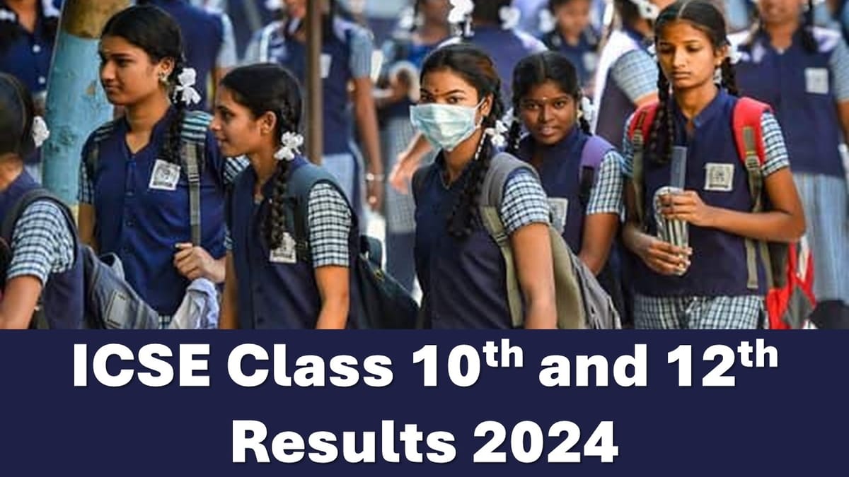 ICSE Board Class 10th and 12th Results 2024: CISCE to Reveal Results at cisce.org on This Date; Check How to Access Results and More Here