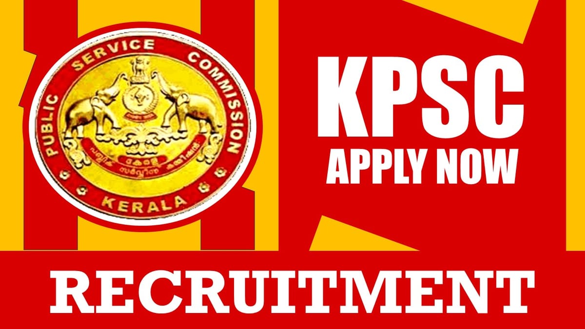 KPSC Recruitment 2024: New Notification Out, Check Post, Age Limit, Salary, Qualification and Selection process