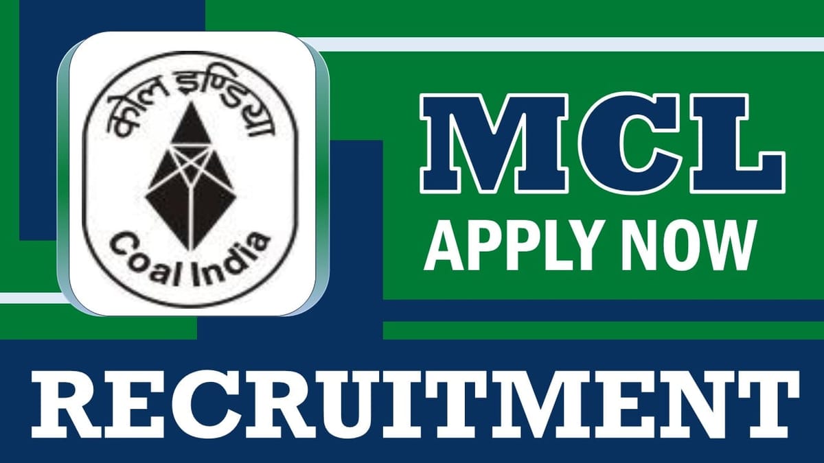 MCL Recruitment 2024: Check Vacancies, Posts, Age, Qualification, Salary and Other Vital Details