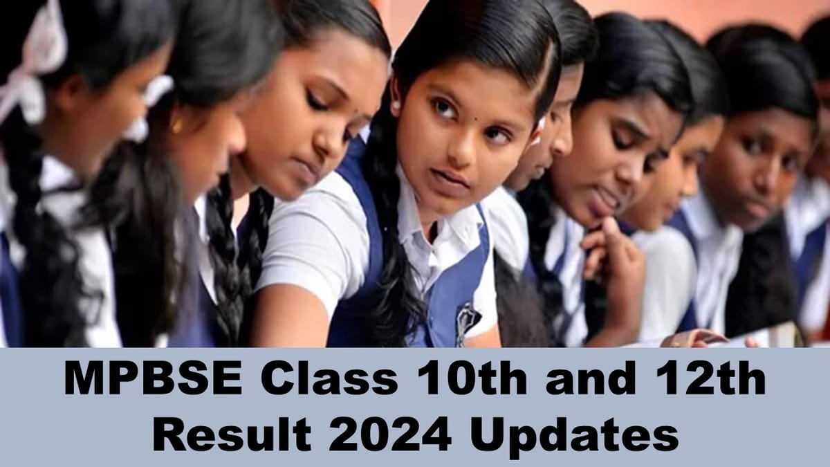 MPBSE Class 10th and 12th Result 2024: MP Board is expected to declare the Class 10th and 12th Result at mpresults.nic.in