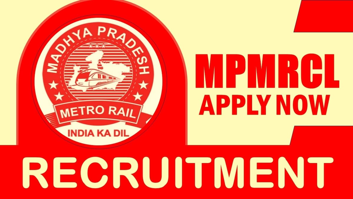 MPMRCL Recruitment 2024: Check Post, Qualification, Salary, Age Limit and Other Vital Details