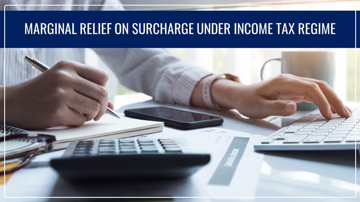 Reduced effective tax rate of 39% in top tax bracket of new tax regime, as opposed to 42.74%; here’s how marginal relief works