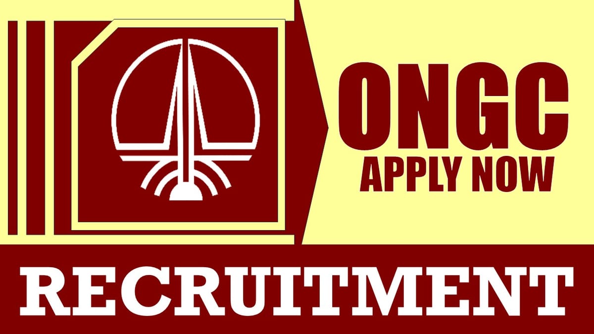 ONGC Recruitment 2024: Monthly Salary Up to 340000, Check Post, Required Qualification and Other Details