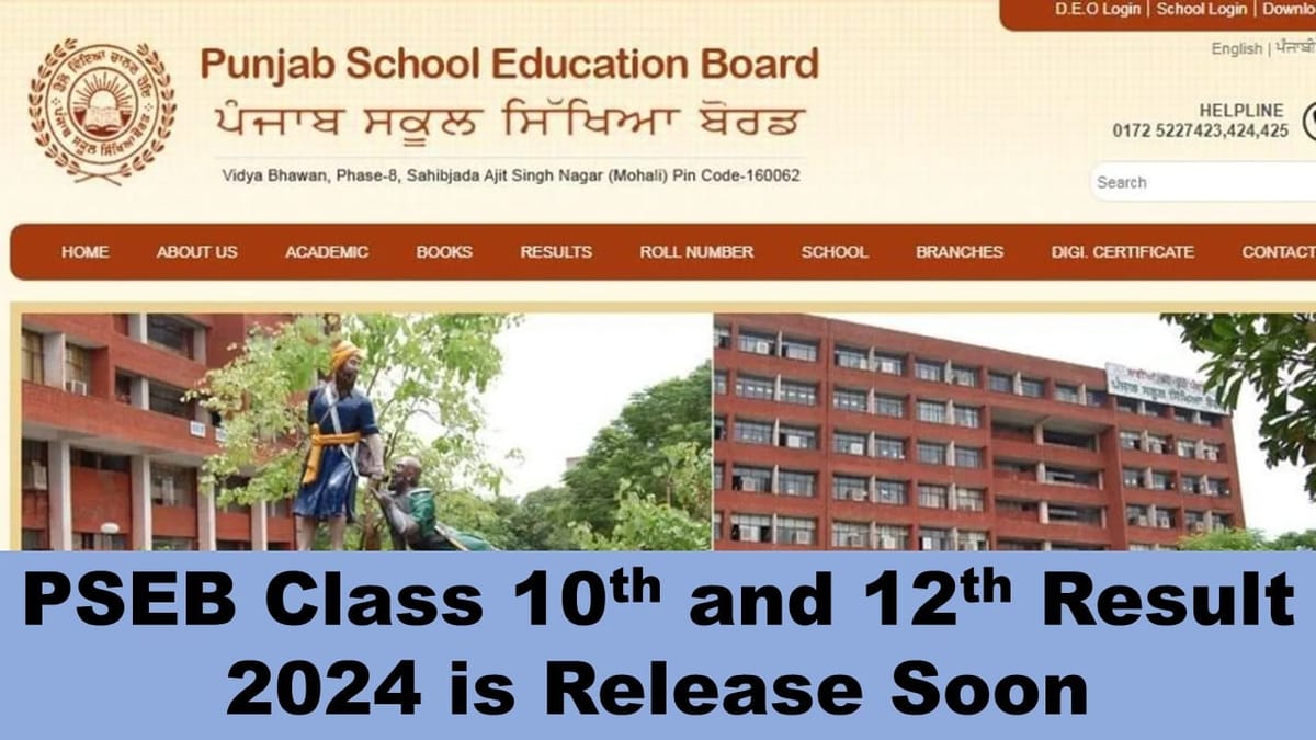 PSEB Class 10th and 12th Result 2024: पंजाब बोर्ड कक्षा 10वीं और 12वीं का रिजल्ट जल्द ही pseb.ac.in पर जारी कर सकता है।
