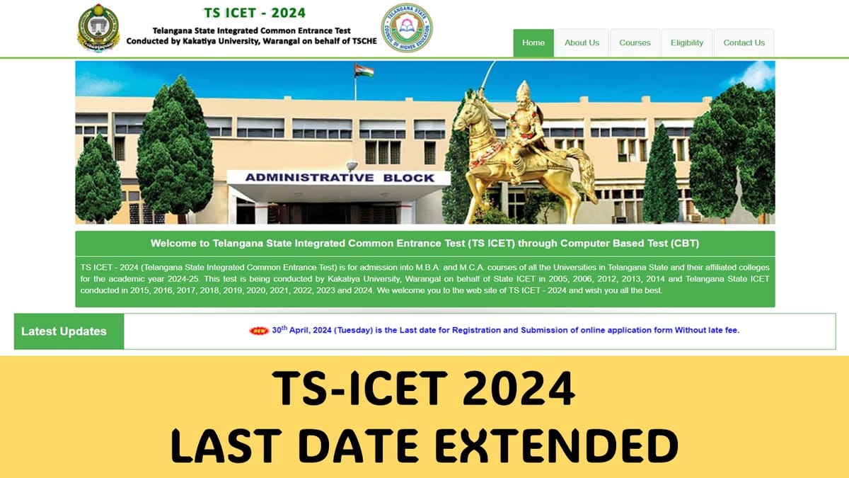 TS ICET 2024: Last Date for Registration Extended, Check Details Here
