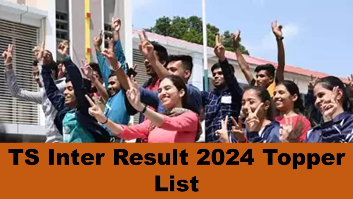 TS Inter Result 2024 Topper's List for TS Inter Result 2024, Check the