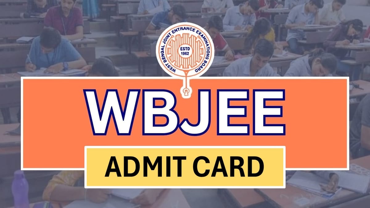 WBJEE 2024 Admit Card Live Updates Check Steps to Download, Guidelines