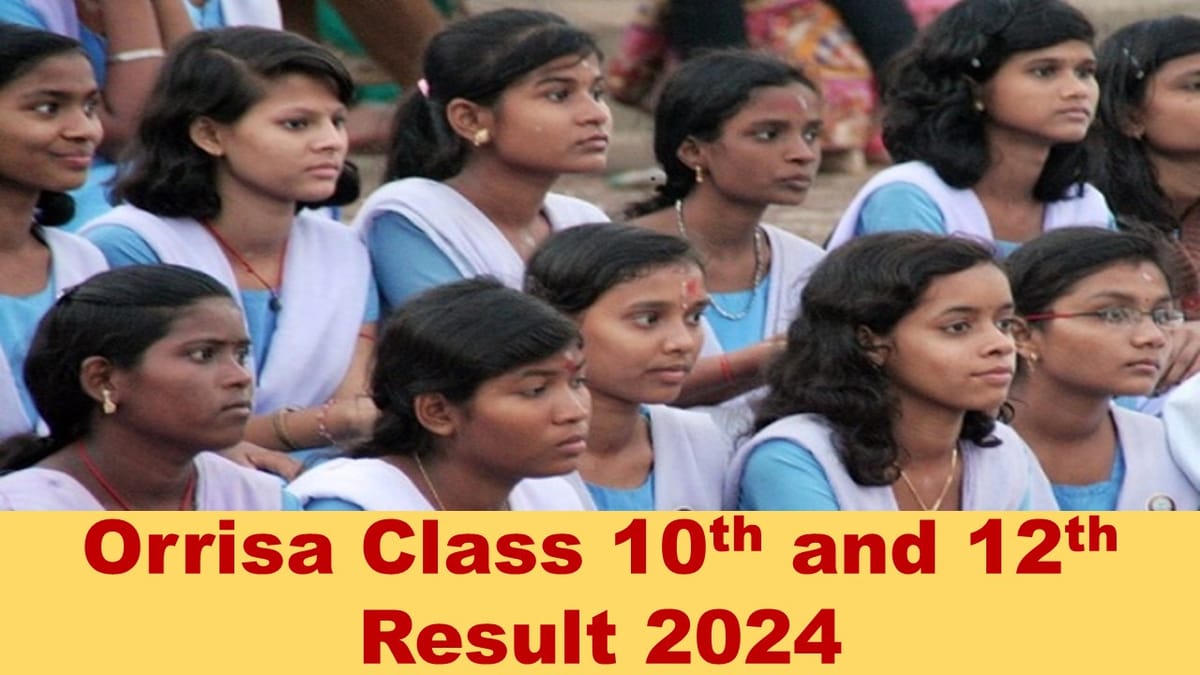 Orrisa Board Class 10th and 12th Result 2024: Orrisa’s Board Class 10th and 12th 2024 Likely soon at orissaresults.nic.in